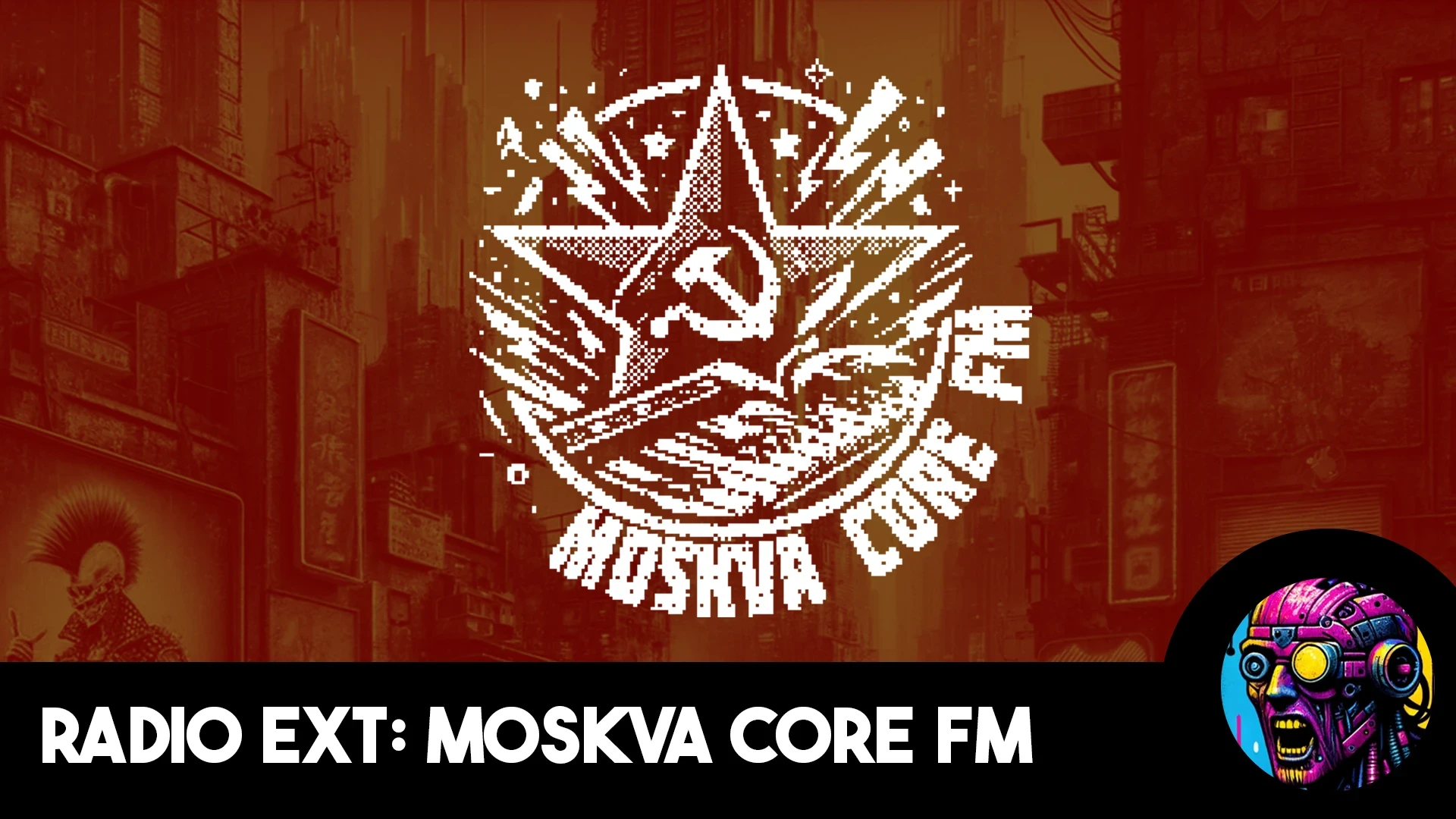 Cyberpunk 2077 "Радио Москва Core FM"