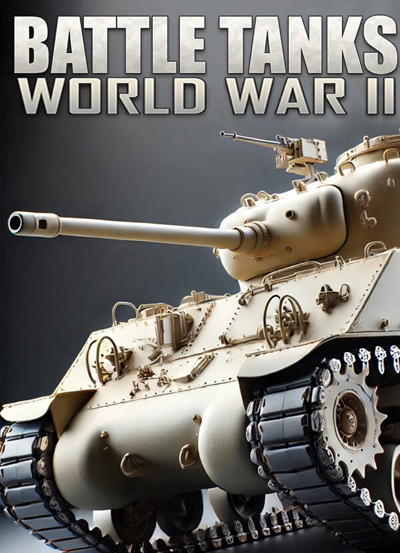 Battle Tanks: World War II