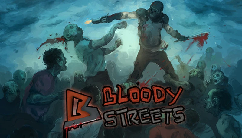 Bloody Streets "Таблица для Cheat Engine" [UPD: 17.03.2023] {ModEngine}