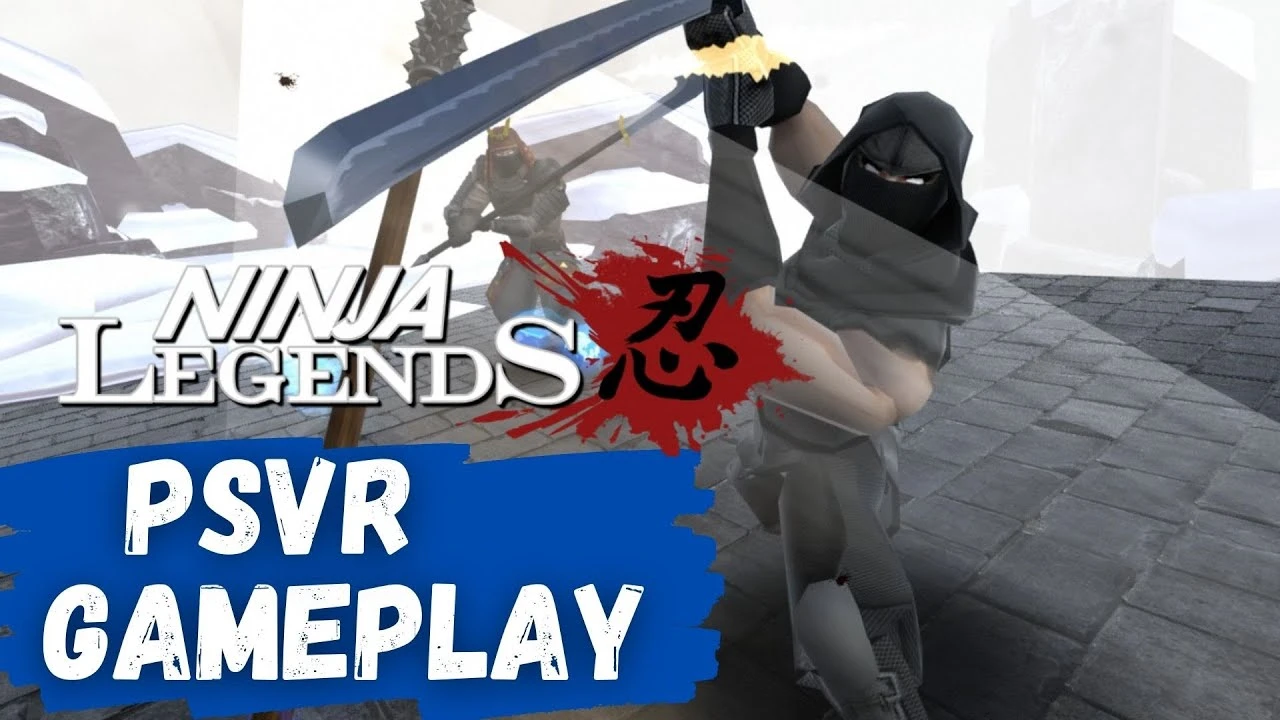 Ninja Legends вышла для PSVR