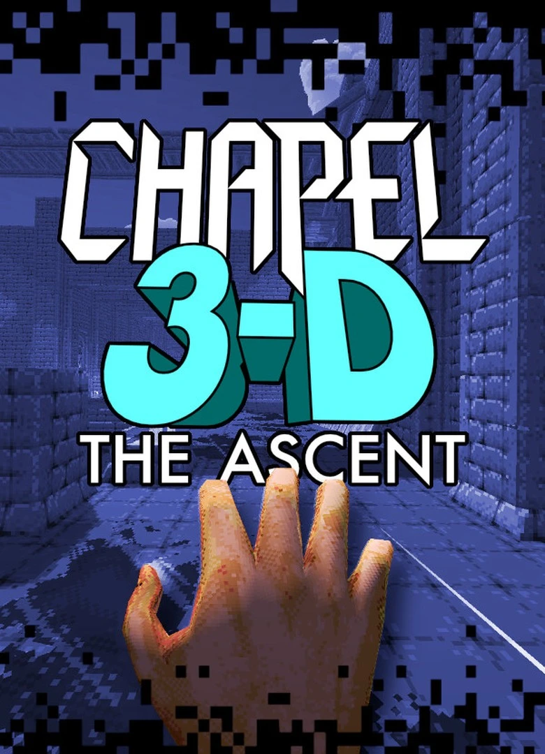 Chapel 3-D: The Ascent