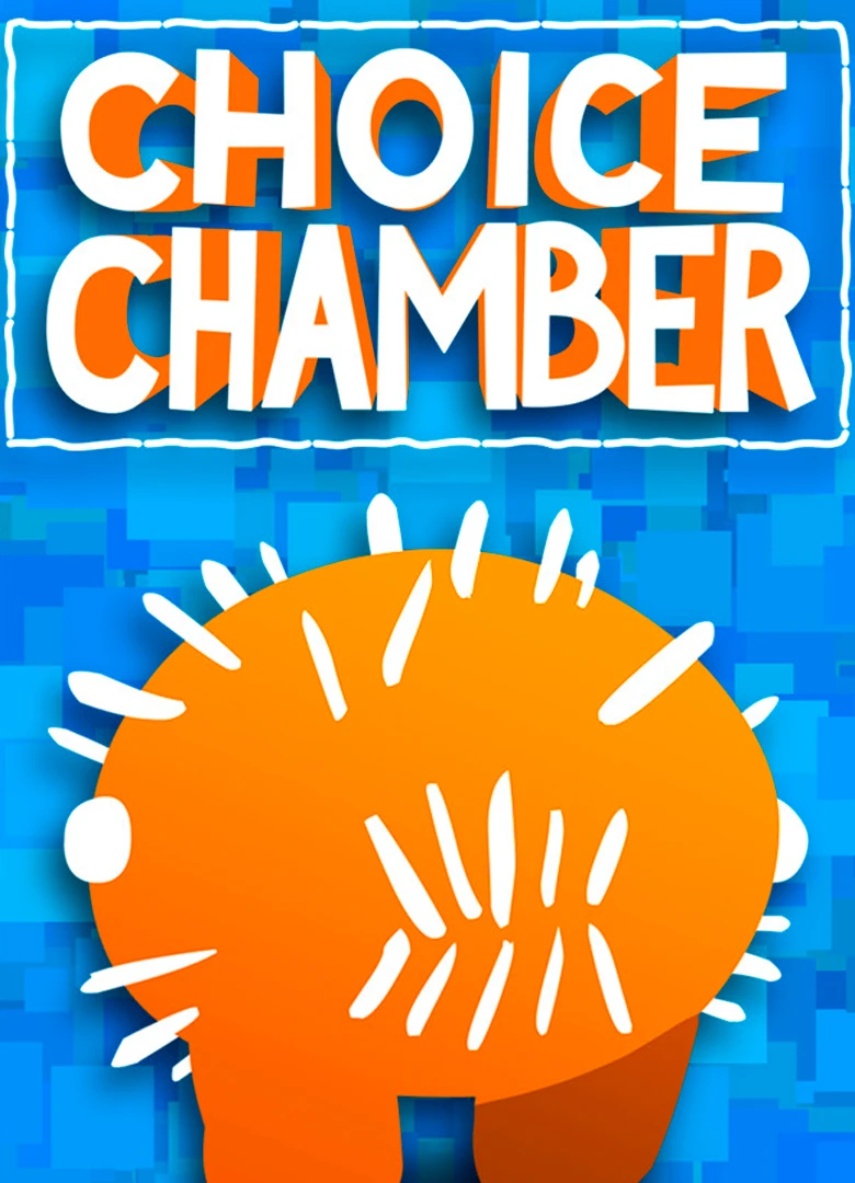 Choice Chamber