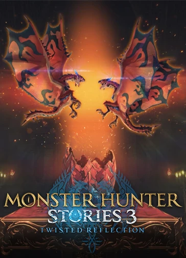 Monster Hunter Stories 3: Twisted Reflection