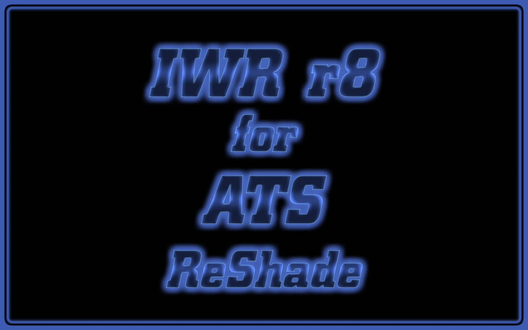 ATS "IWR r8 с ReShade для ATS"