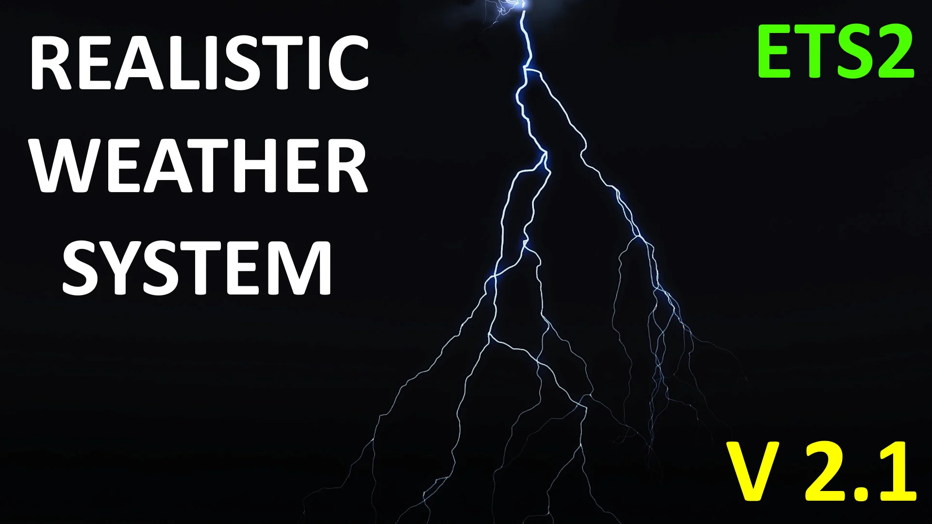 Euro Truck Simulator 2 "Реалистичная погодная система" [v2.1]
