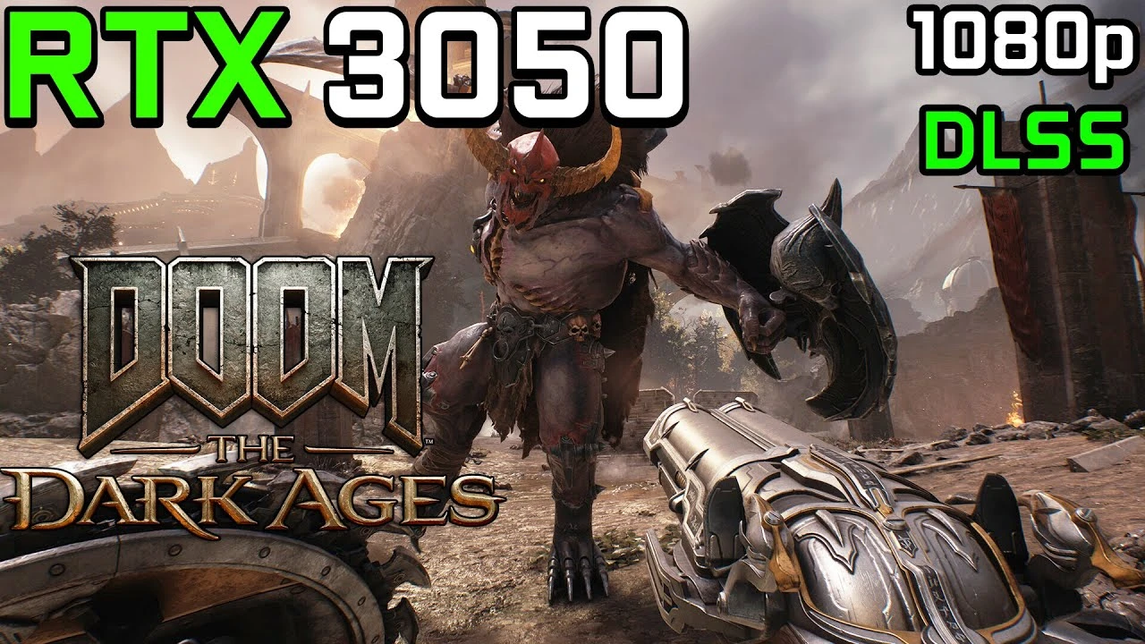 Производительность DOOM: The Dark Ages на RTX 3050