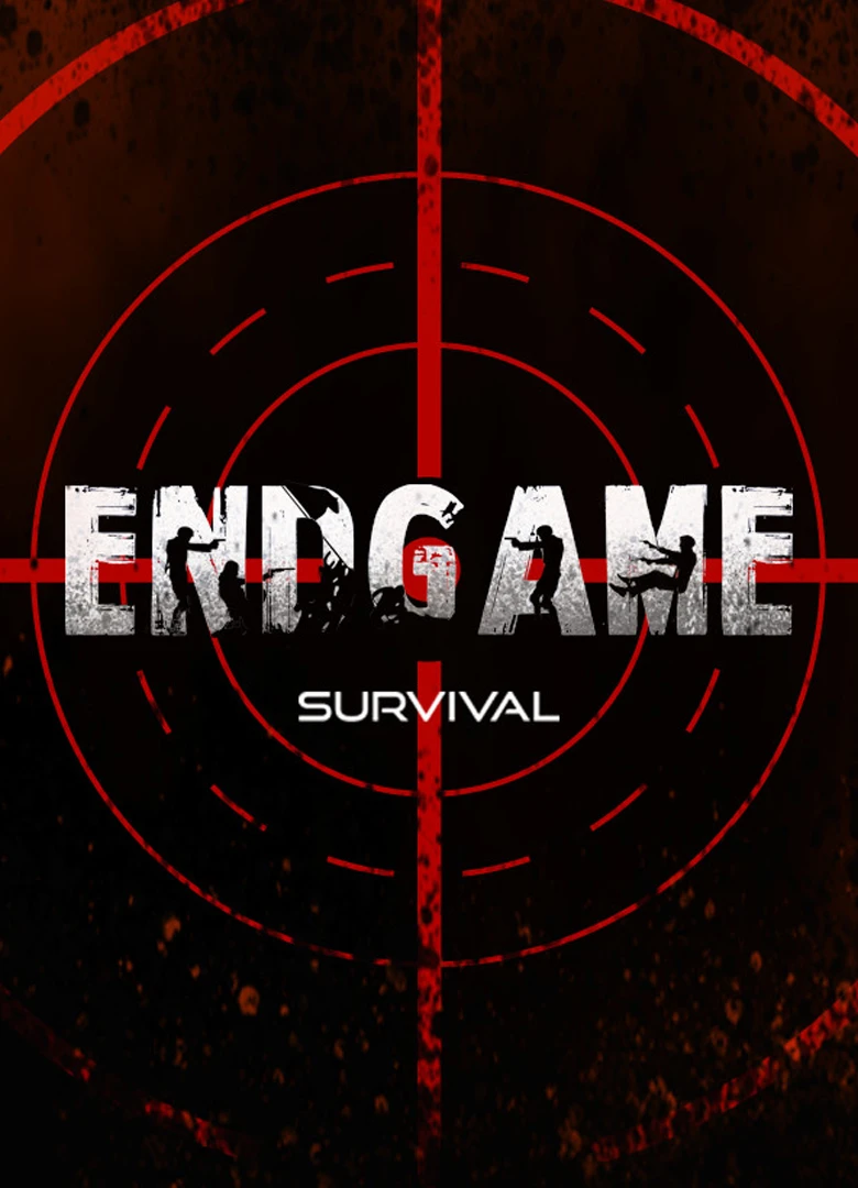 ENDGAME: Survival