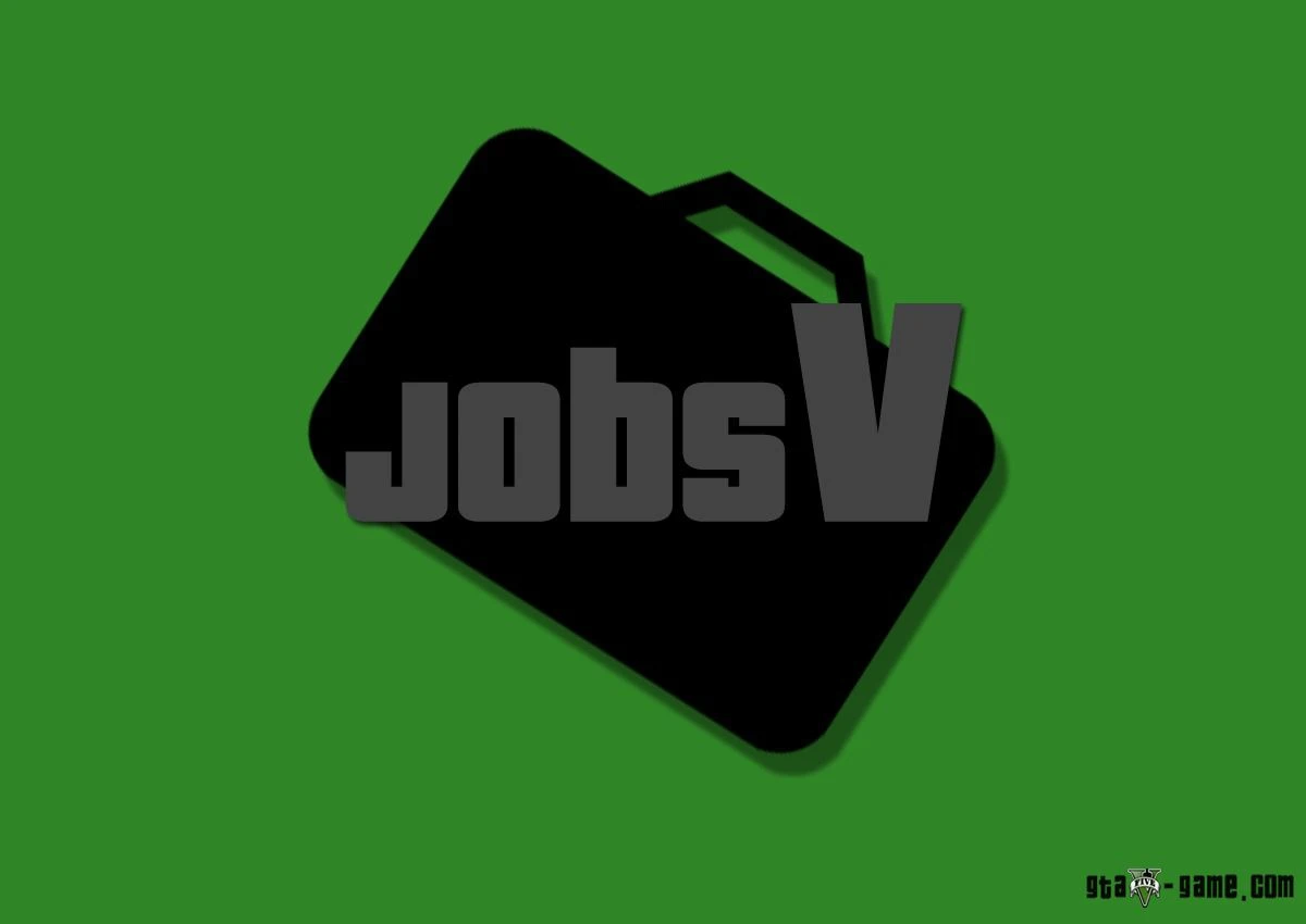 Grand Theft Auto 5 "JobsV"