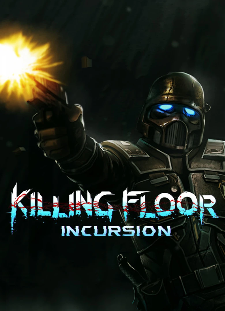 Killing Floor: Incursion