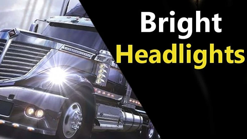 American Truck Simulator "Более яркий свет фар для грузовиков" [1.46]