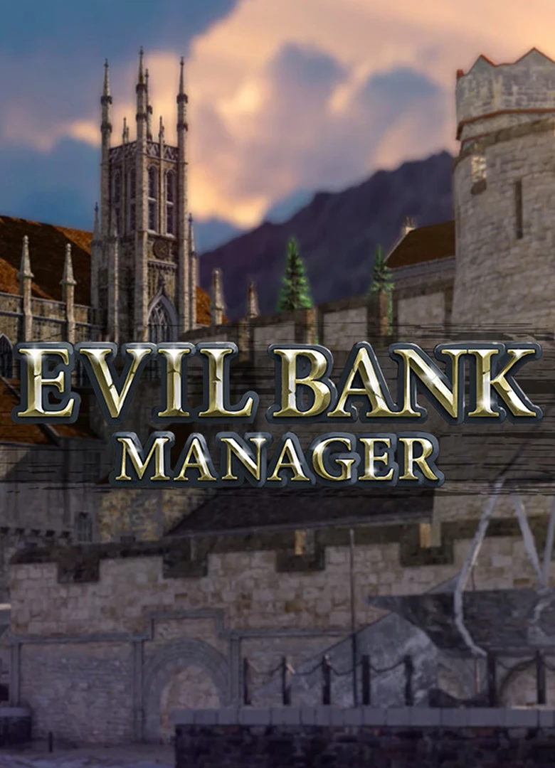 Evil Bank Manager