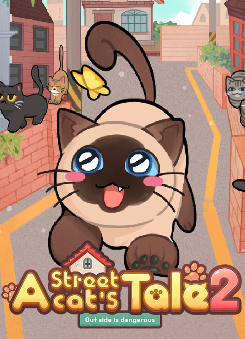 A Street Cat's Tale 2: Outside is Dangerous