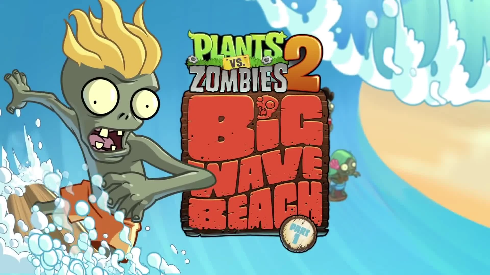 Plants vs. Zombies 2 - Big Wave Beach Part 1