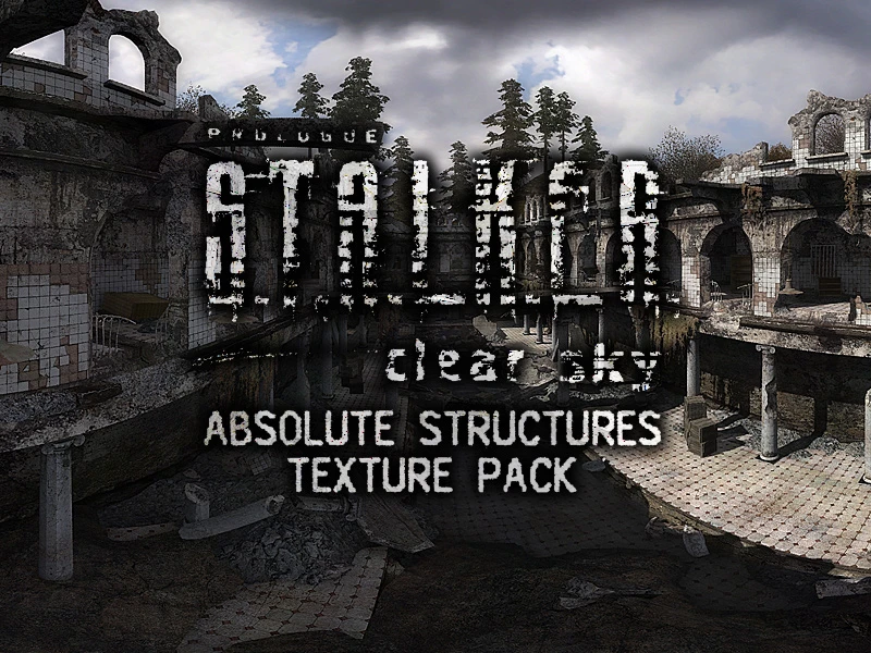 S.T.A.L.K.E.R.: Clear Sky "Текстурный мод Absolute Structures"
