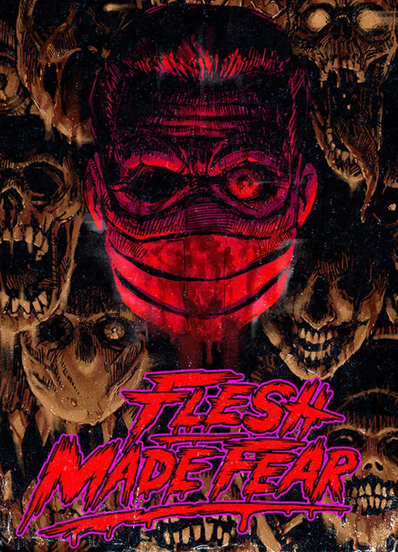 Flesh Made Fear