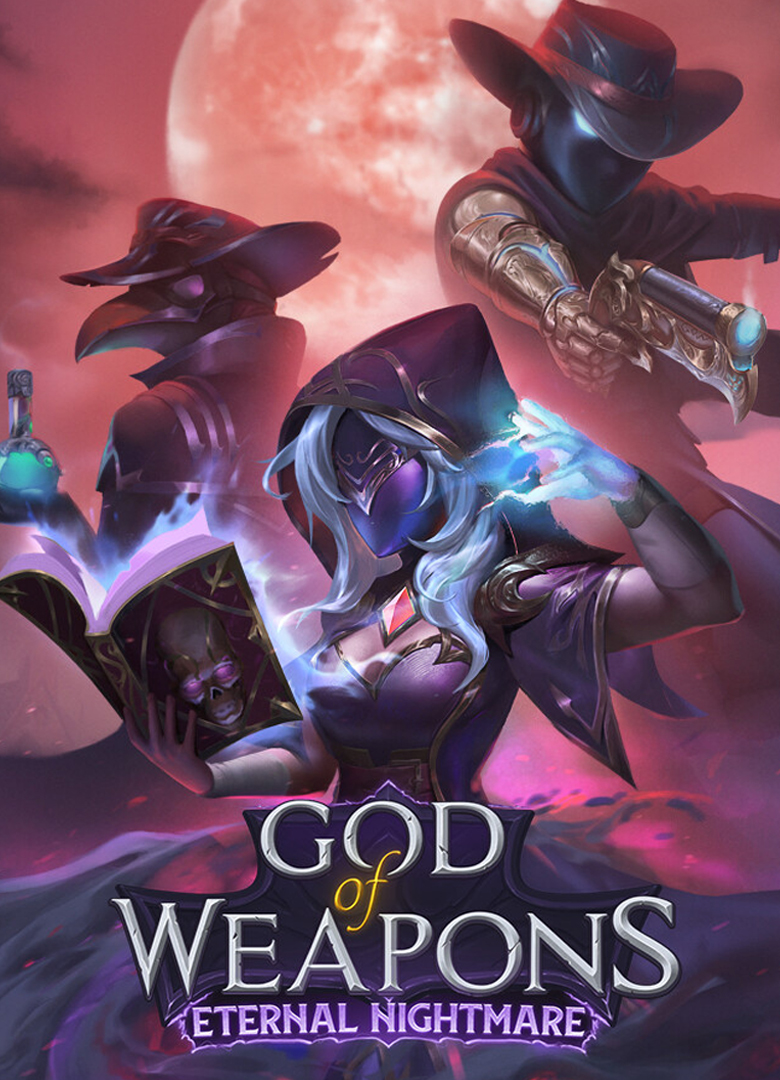 God of Weapons: Eternal Nightmare