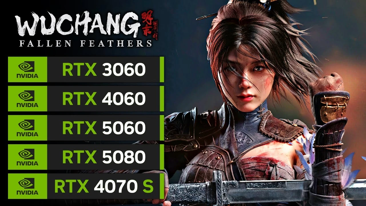 Анализ производительности Wuchang: Fallen Feathers на RTX 3060, 4060, 5060, 5080 и 4070 SUPER