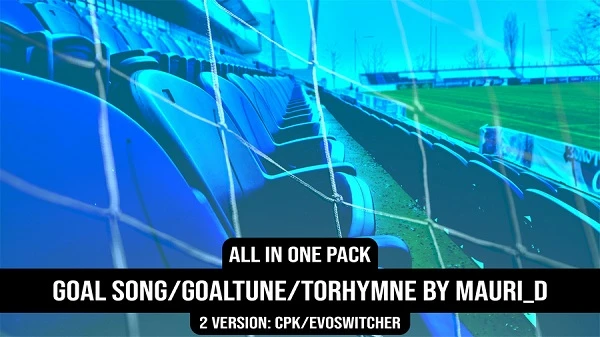 PES 2019 "New Goal Songs Pack for PTE Patch by Mauri_d"
