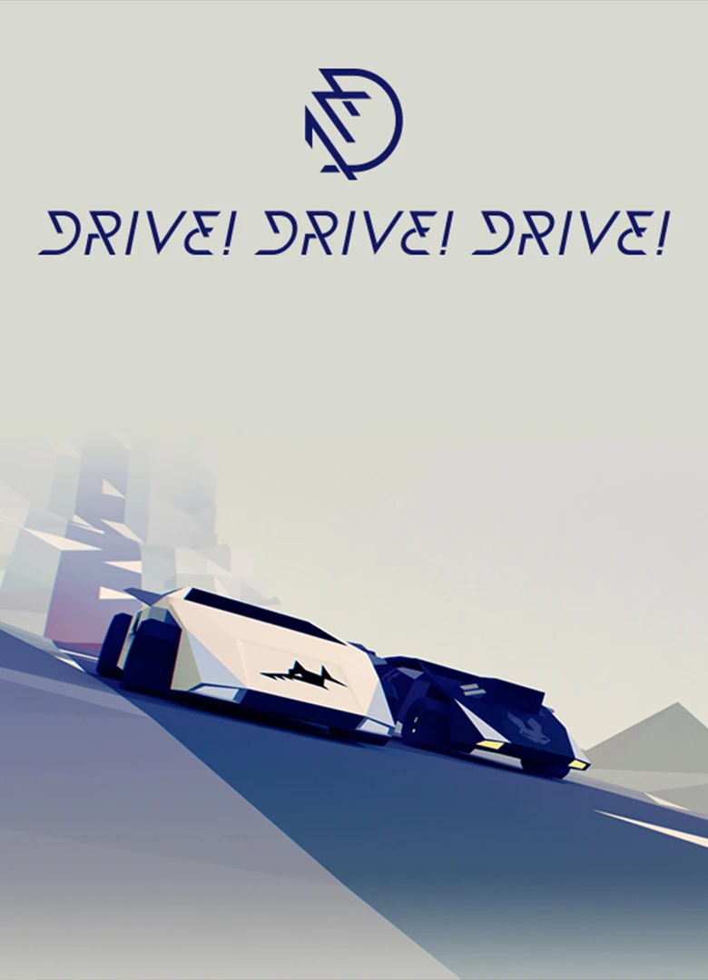 Drive! Drive! Drive!