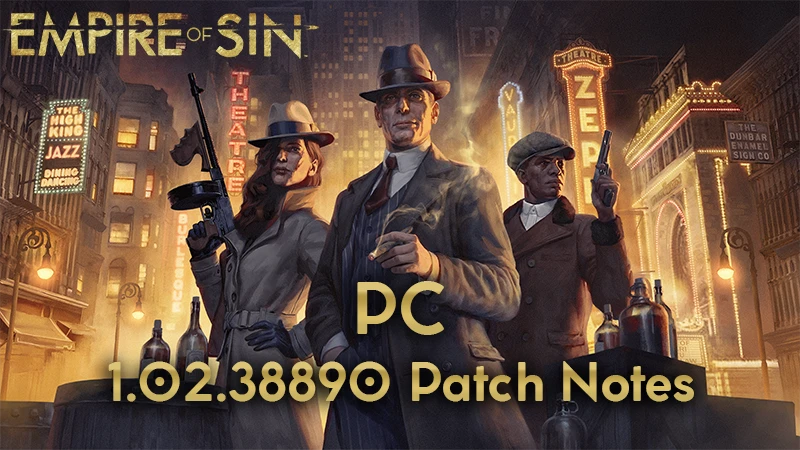 Новый патч стал доступен для Empire of Sin