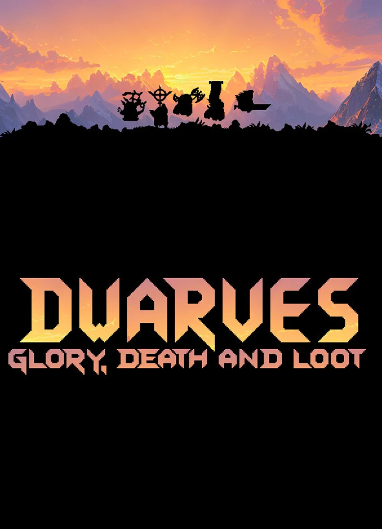 Dwarves: Glory, Death and Loot