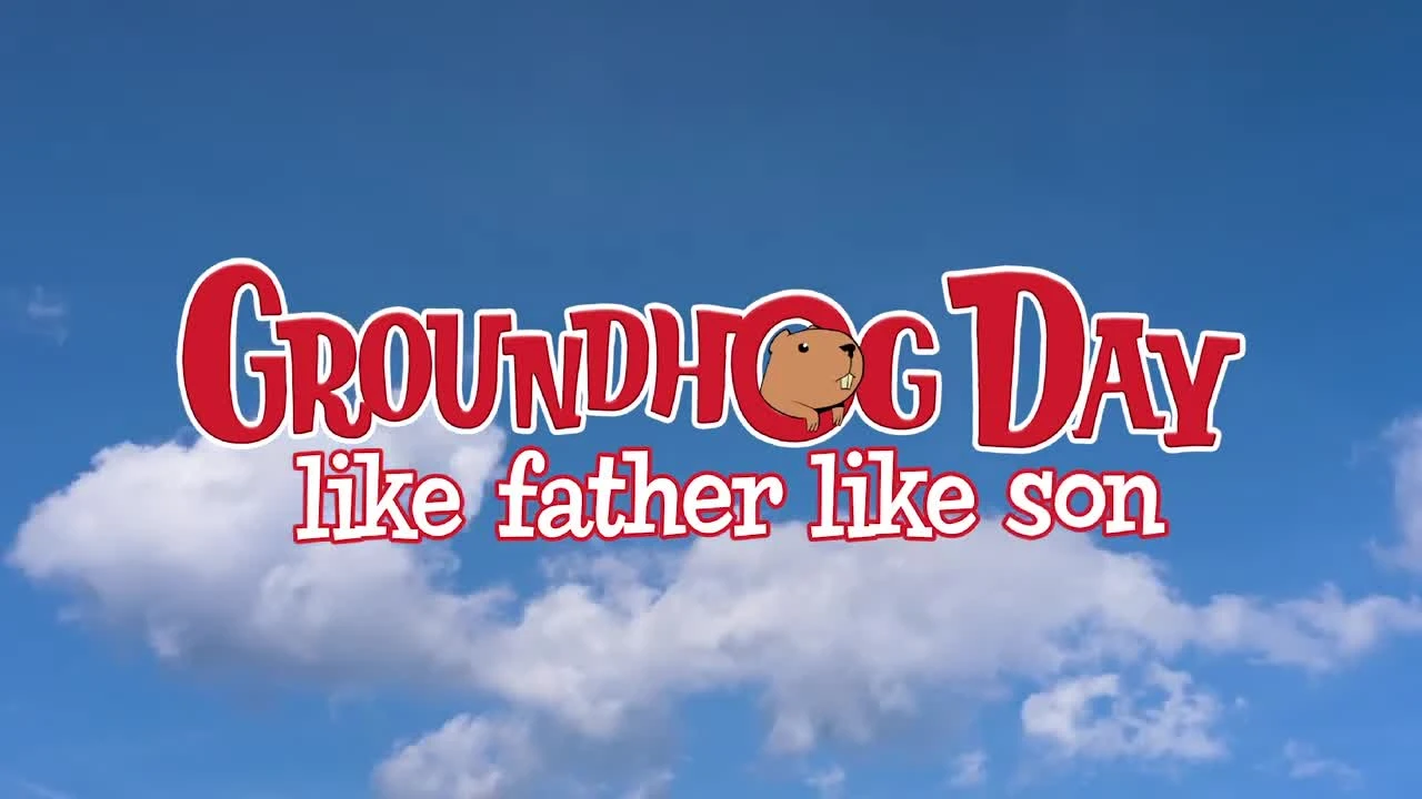 Трейлер запуска - Groundhog Day: Like Father Like Son