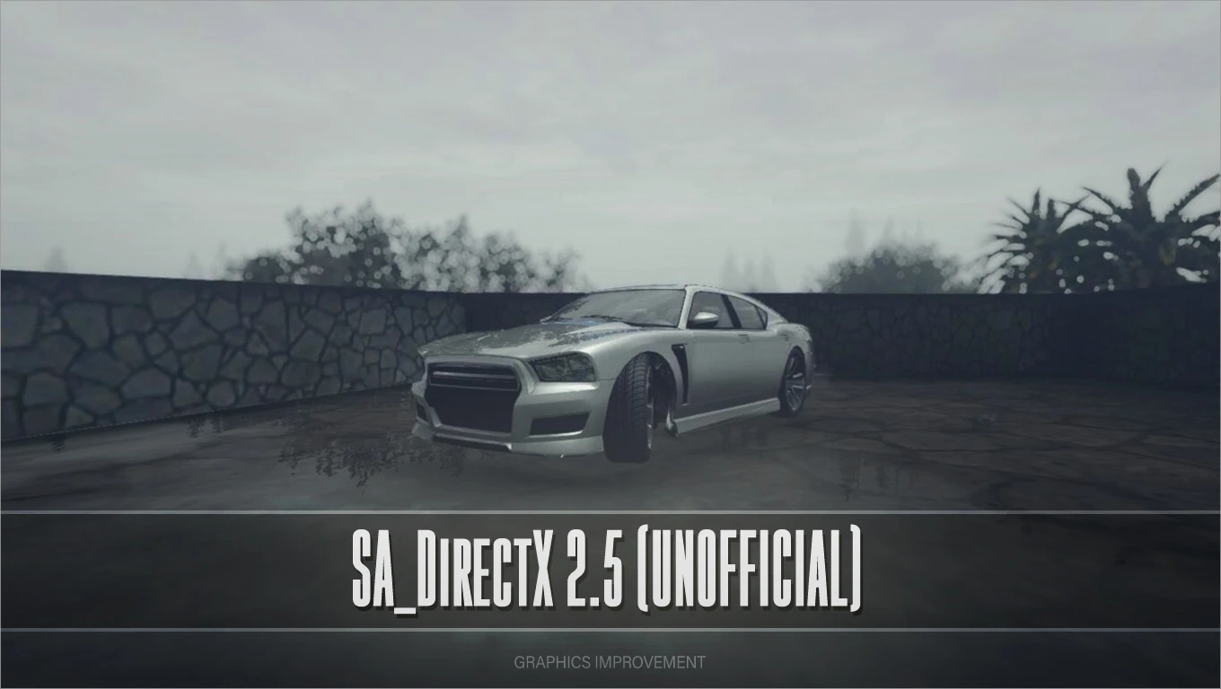 Grand Theft Auto: San Andreas "SA DirectX 2.5 (UnOfficial)"