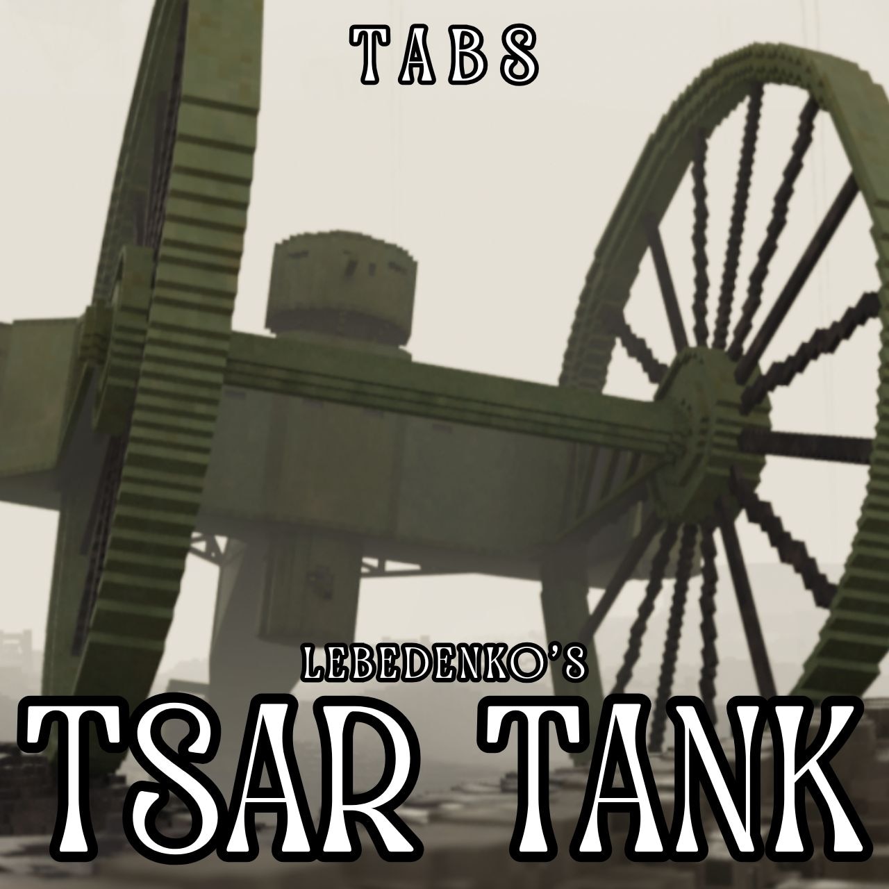 Teardown "Tsar Tank - Царь танк [TABS]"
