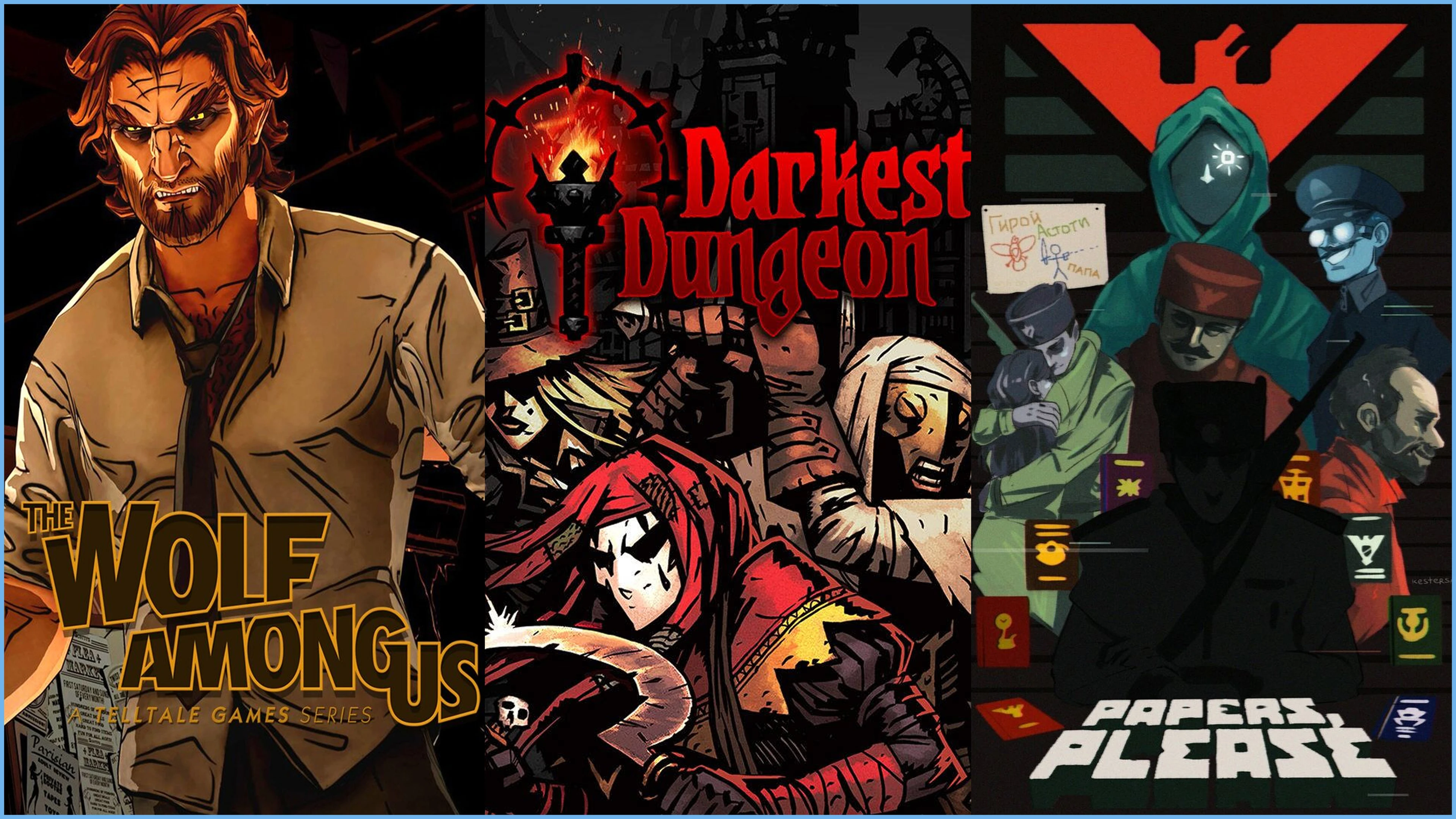 В чем секрет успеха Darkest Dungeon, The Wolf Among Us и Papers, Please - и чему они учат новых разработчиков