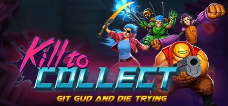Kill to Collect: Трейнер/Trainer (+5) [1.0: x64] {Abolfazl.k}