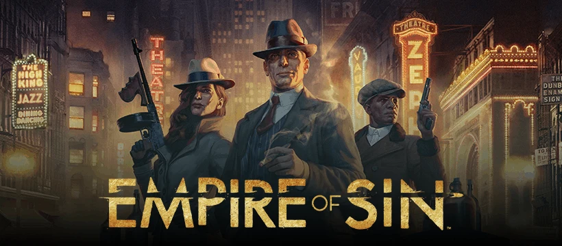 Дневник разработчиков Empire of Sin: Ваша первая команда