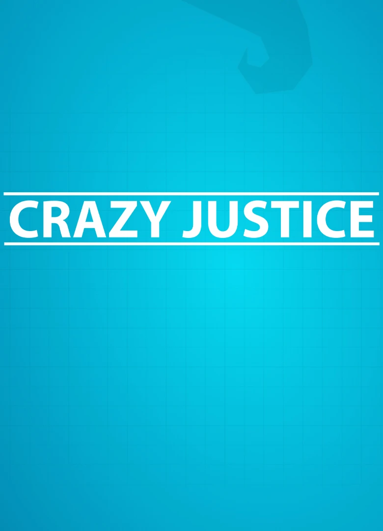 Crazy Justice