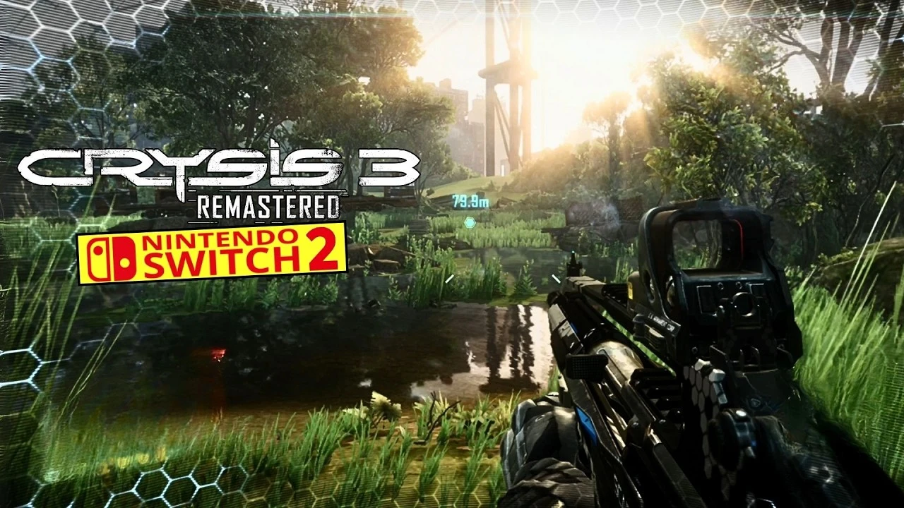 Первые 52 минуты Crysis 3 Remastered на Nintendo Switch 2