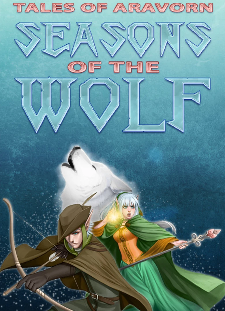 Tales of Aravorn: Seasons Of The Wolf