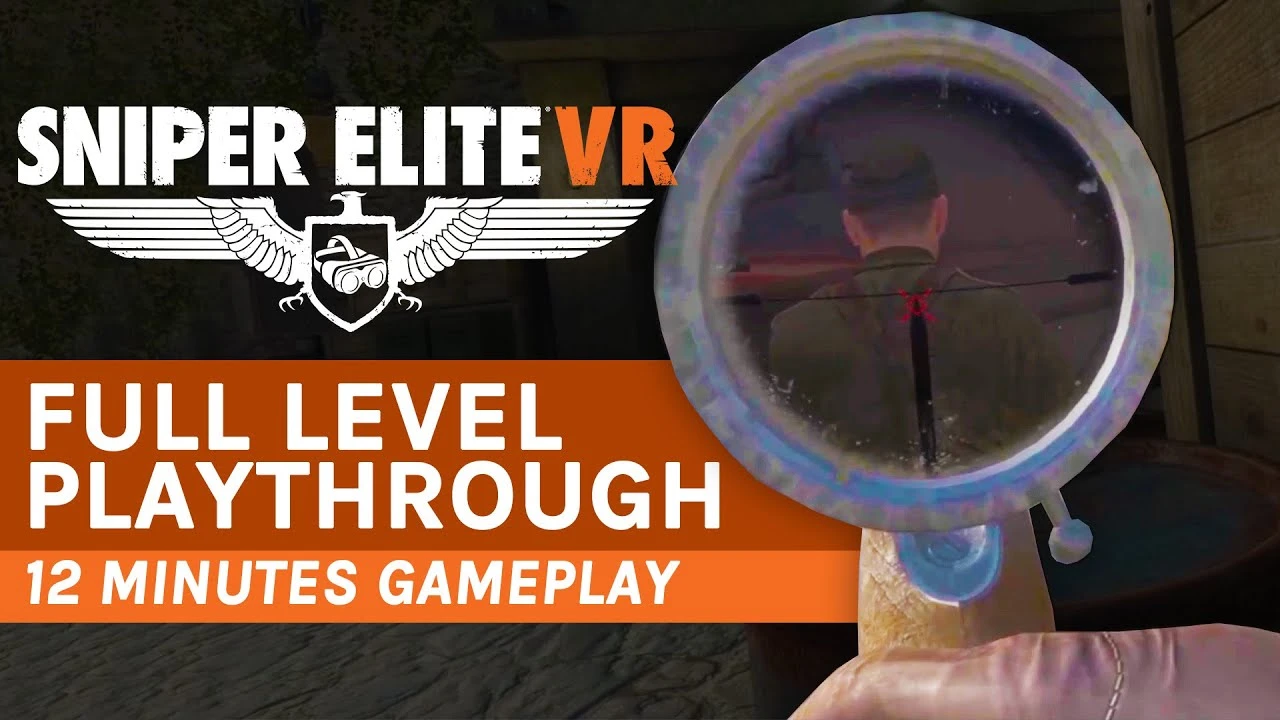12 минут геймплея Sniper Elite VR