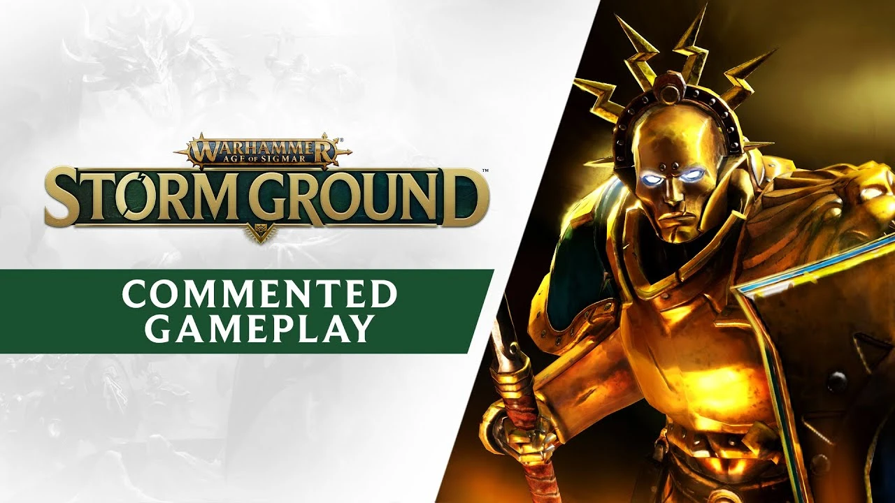 15 минут игрового процесса Warhammer Age of Sigmar: Storm Ground с комментариями разработчиков