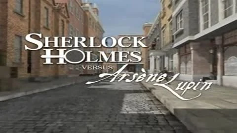 Sherlock Holmes vs Arsene Lupin "Exclusive"