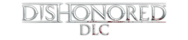 Dishonored - DLC