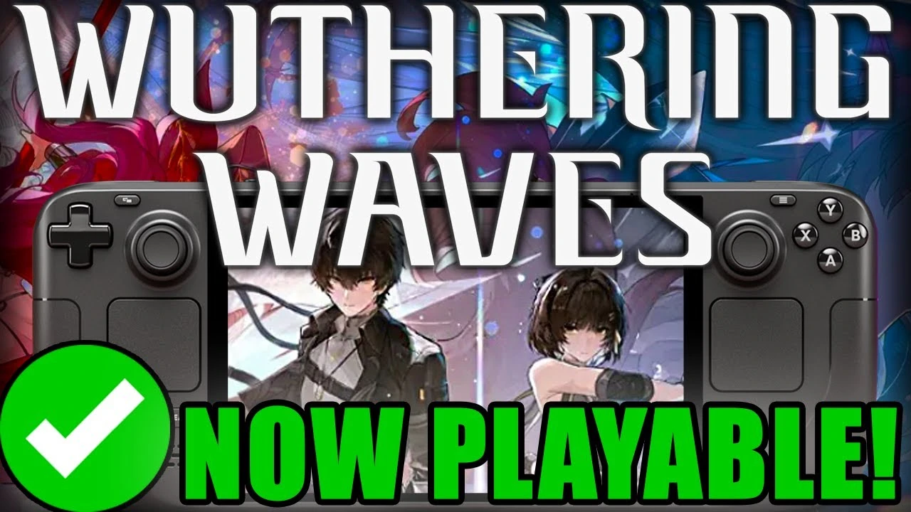 Wuthering Waves официально заработала на Steam Deck - тест производительности