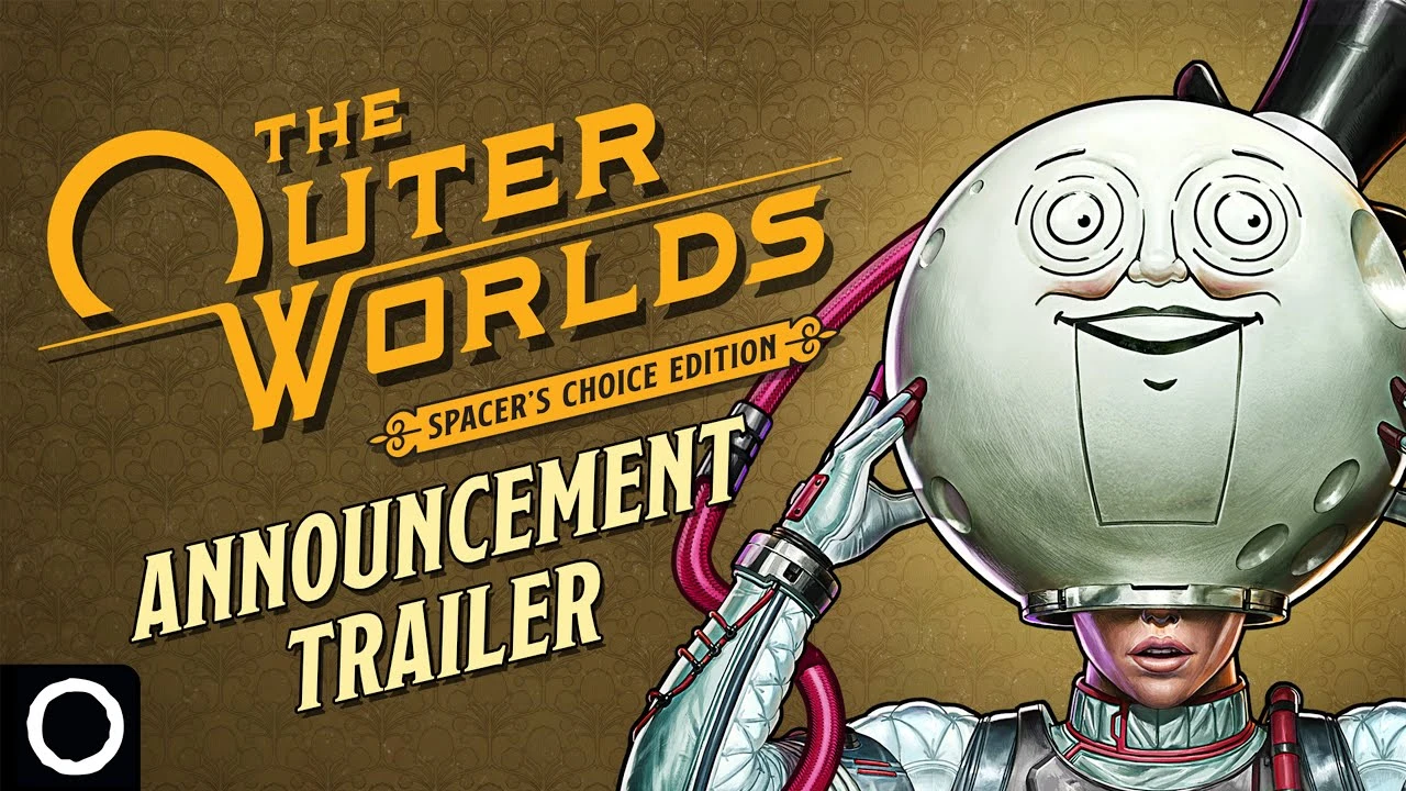 Состоялся официальный анонс The Outer Worlds: Spacer's Choice Edition - переиздания с разнообразными улучшениями