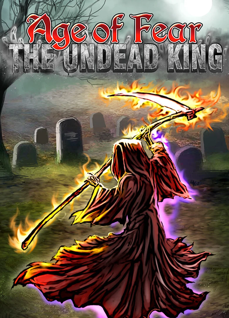 Age of Fear: The Undead King