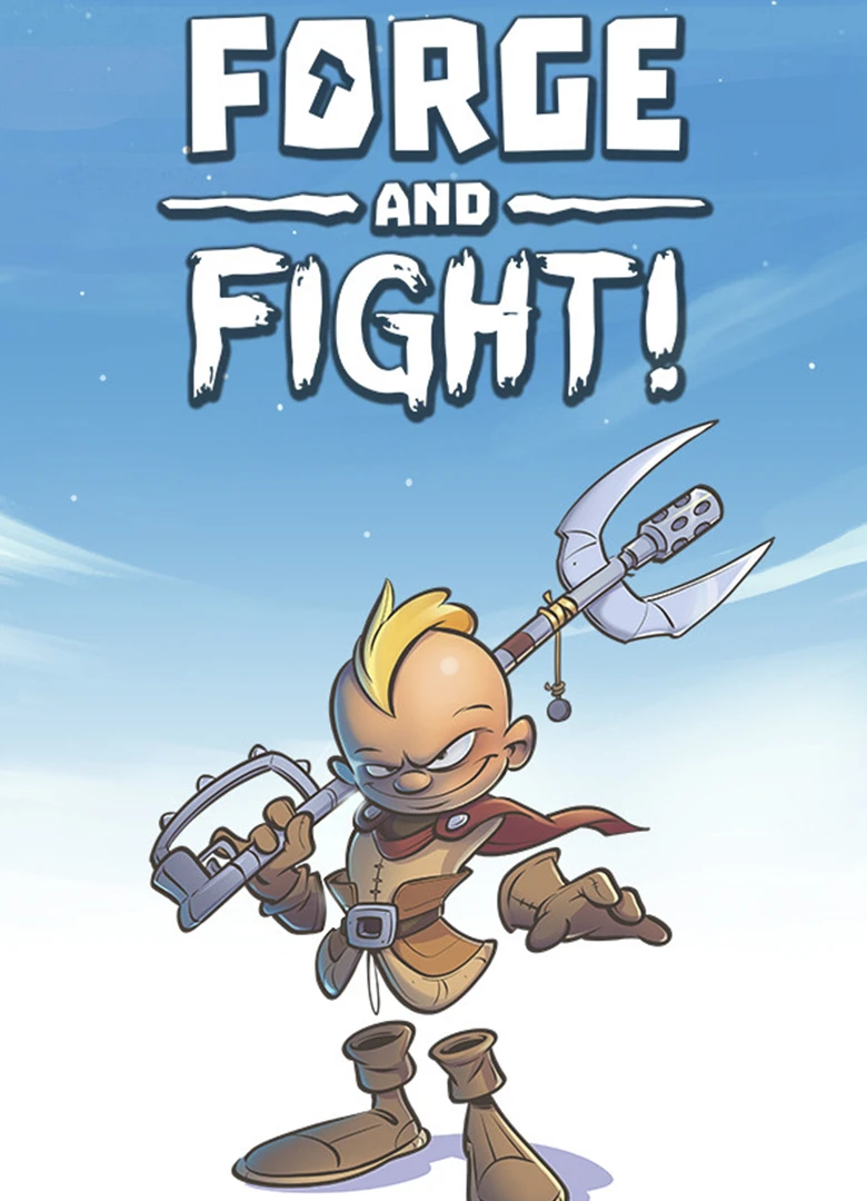 Forge and Fight!