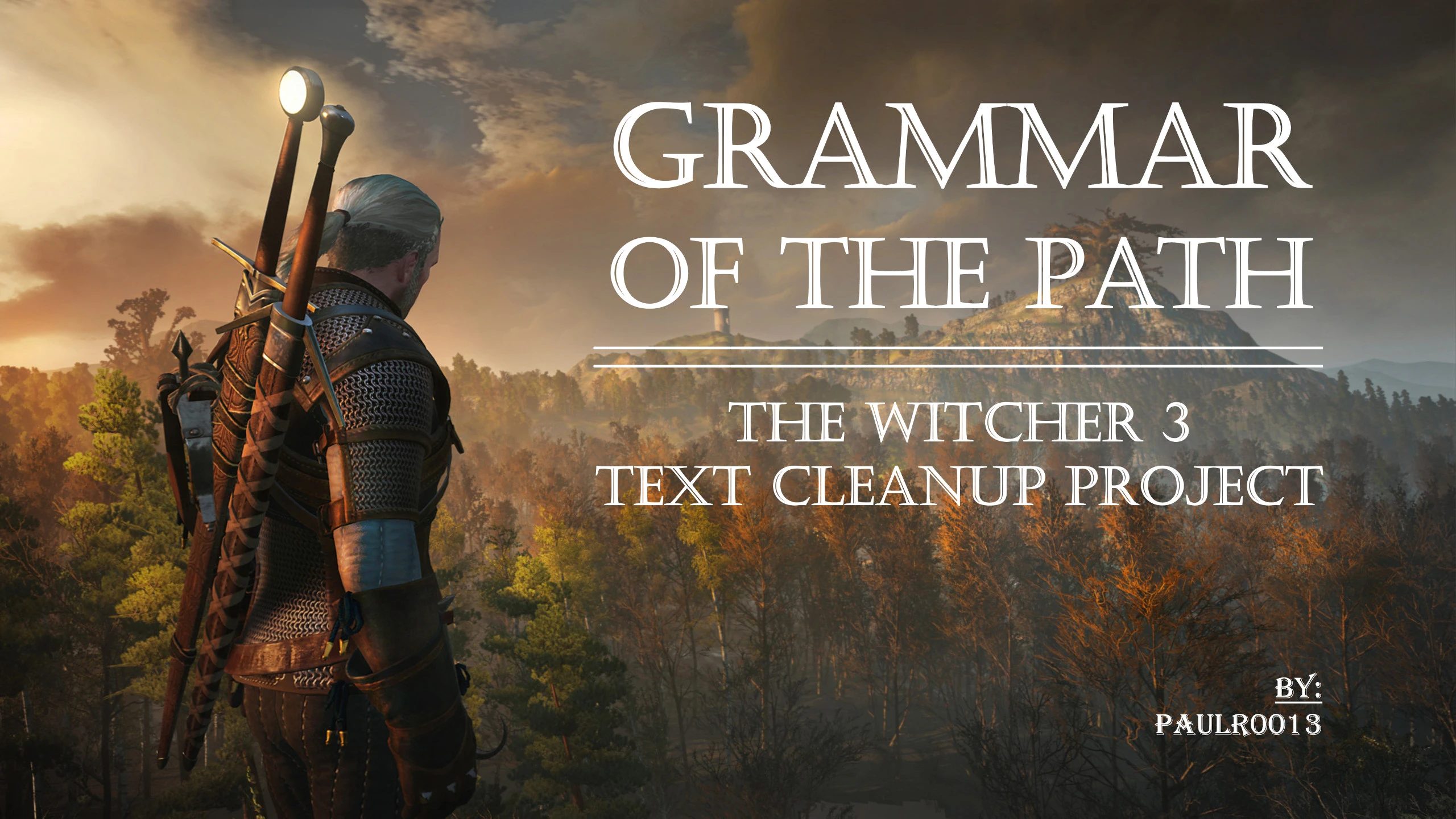 The Witcher 3 "Grammar of the Path - неофициальный орфографический патч для английских версий"