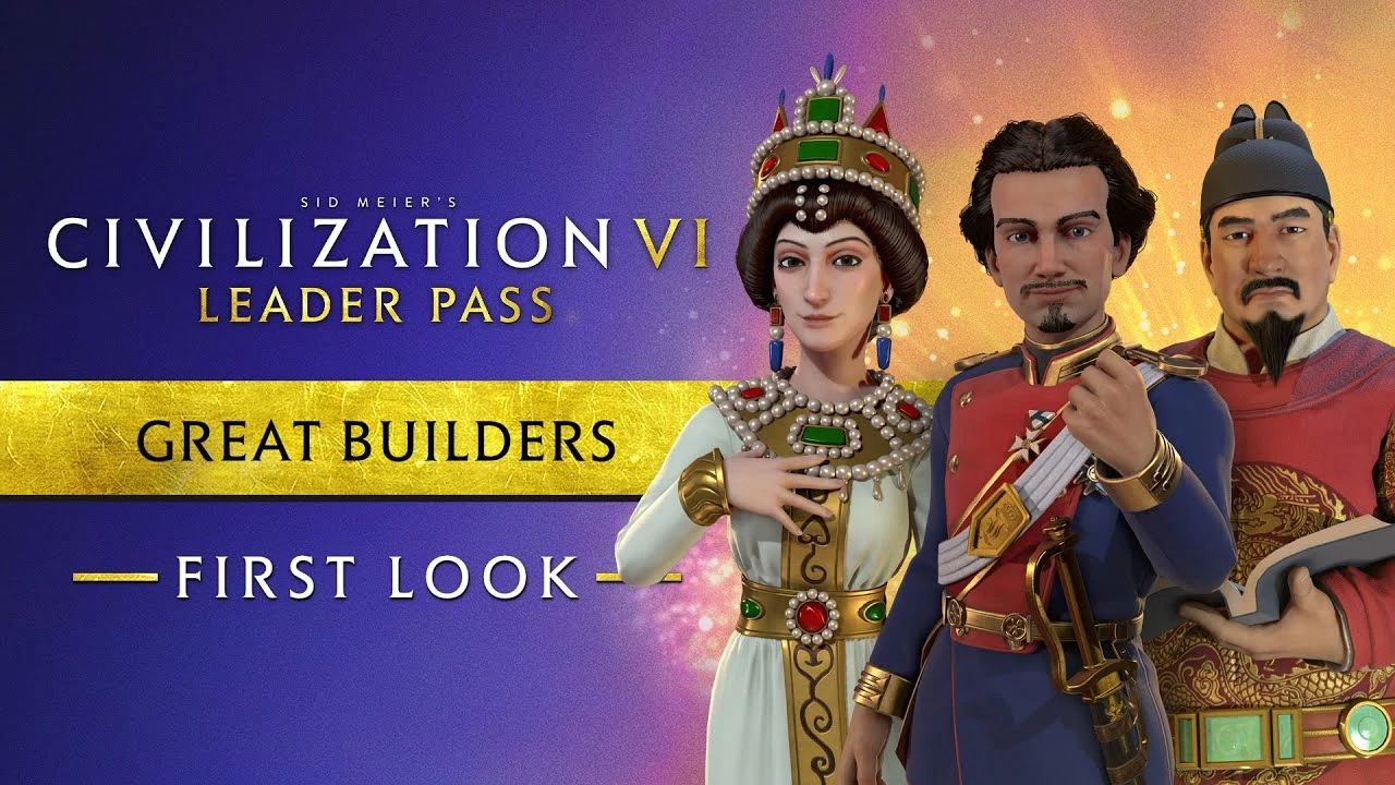 Для Civilization VI стал доступен набор "Великие строители" в рамках Leader Pass