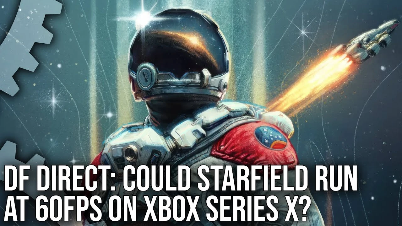 Сможет ли Starfield потянуть 60 fps на консолях? Эксперимент Digital Foundry дает ответ