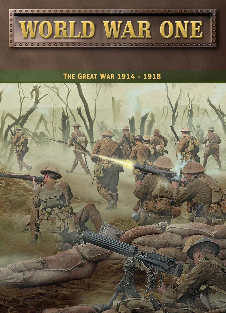 World War One: The Great War 1914-1918