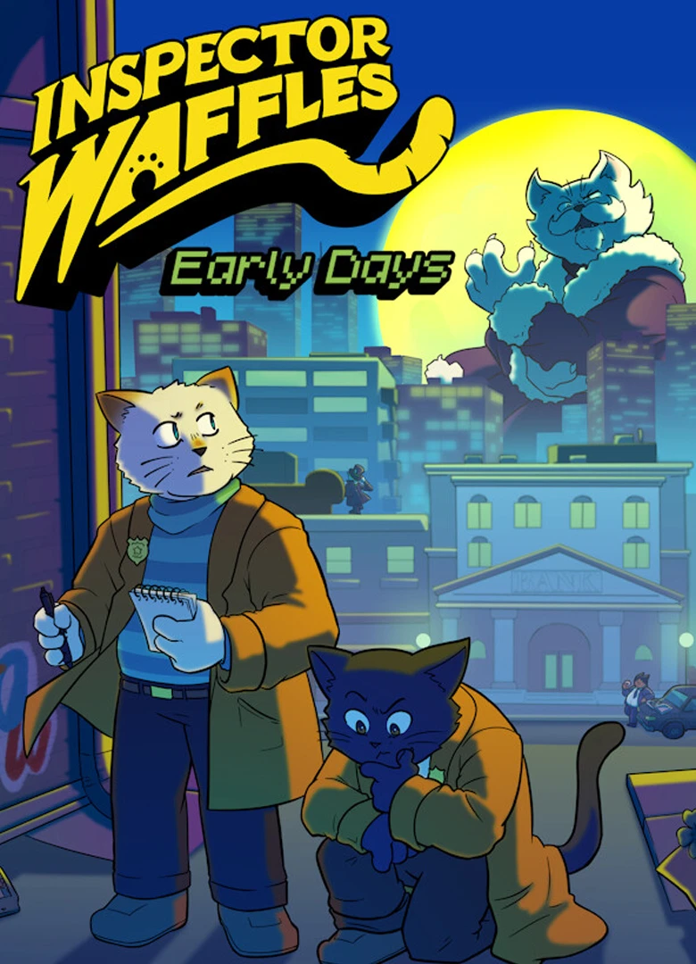 Inspector Waffles: Early Days