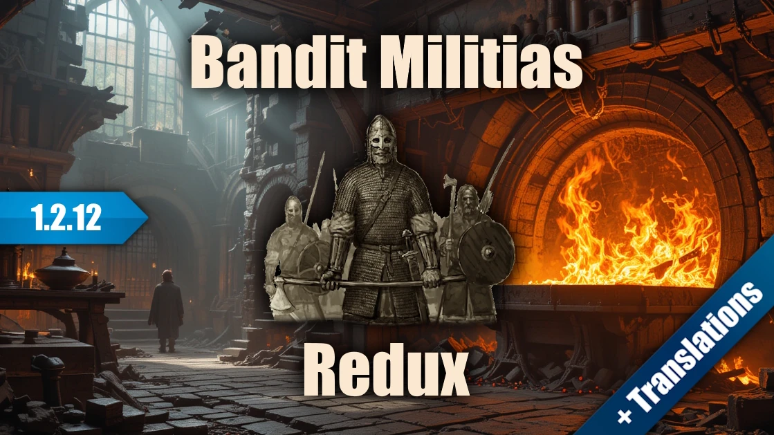 Mount & Blade 2: Bannerlord "Бандитское ополчение"