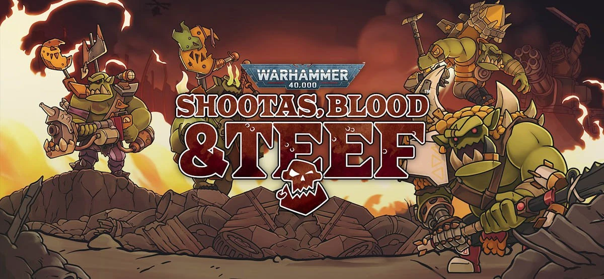 Warhammer 40,000 Shootas Blood & Teef "Таблица для Cheat Engine" [1.0.18] {ndck76}