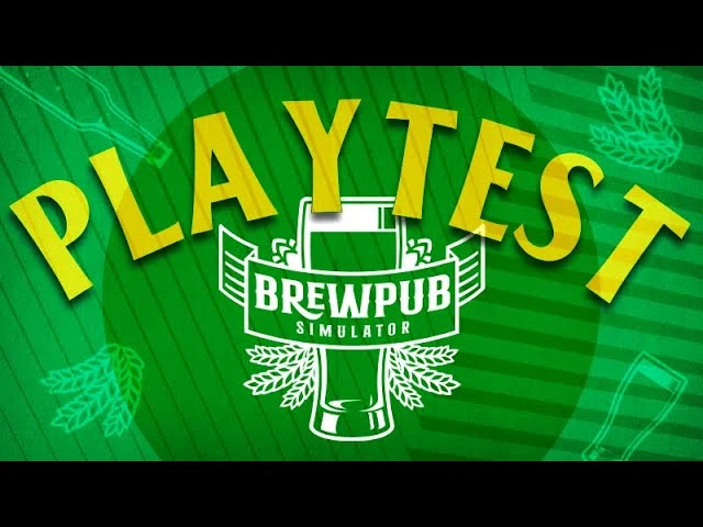 Для симулятора владельца паба Brewpub Simulator скоро стартуют плейтесты